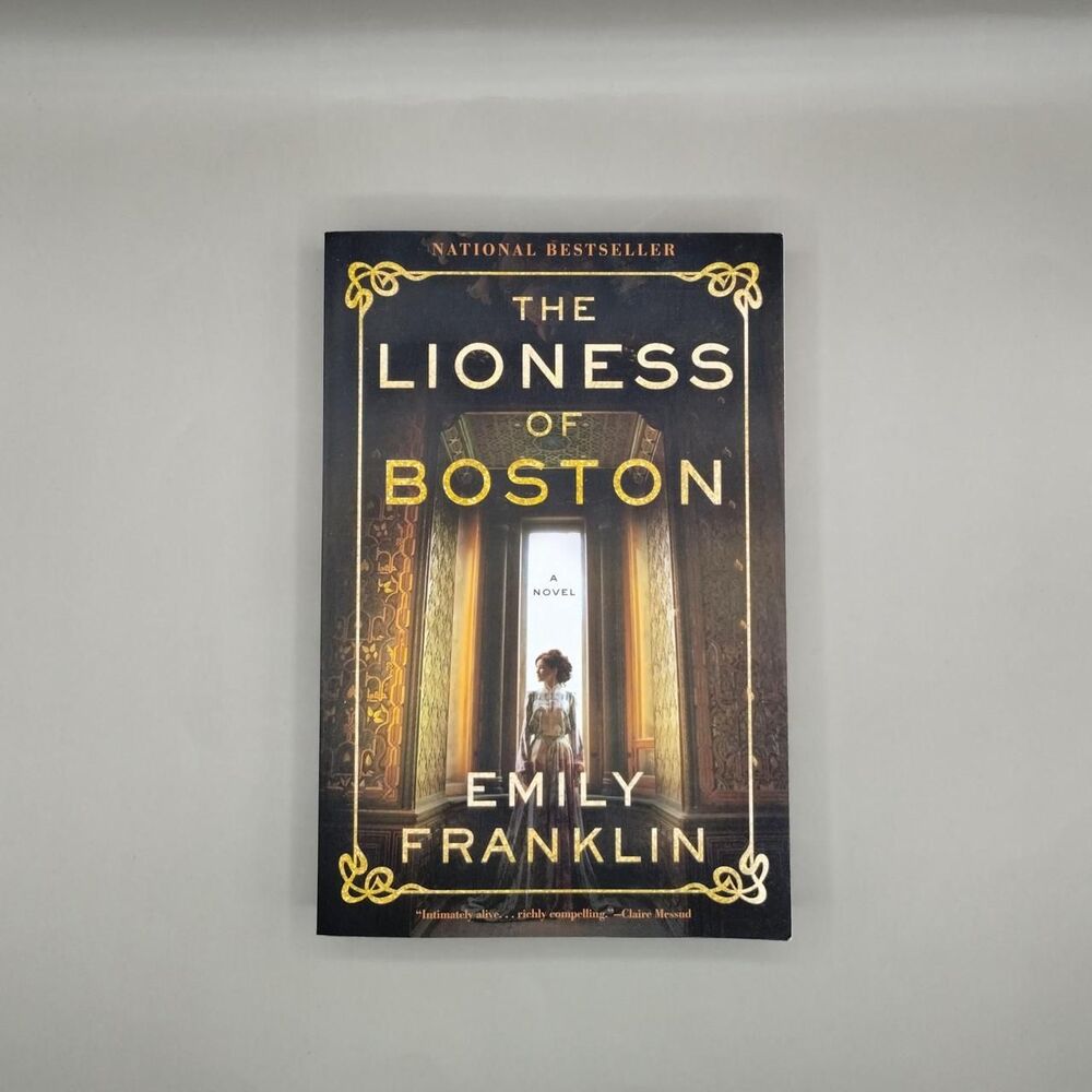 The Lioness of Boston by Emily Franklin